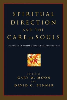 Spiritual Direction and the Care of Souls