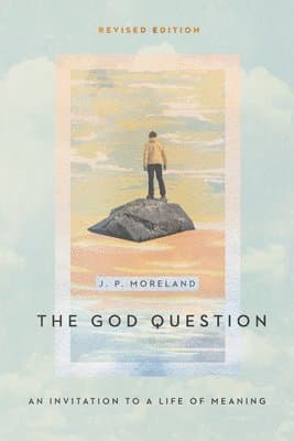 God Question - An Invitation to a Life of Meaning