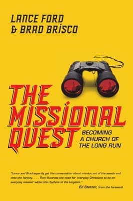Missional Quest - Becoming a Church of the Long Run