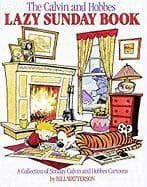 The Calvin and Hobbes Lazy Sunday Book: A Collection of Sunday Calvin and Hobbes Cartoons Volume 4