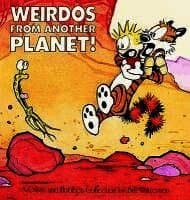 Weirdos from Another Planet!: A Calvin and Hobbes Collection Volume 5