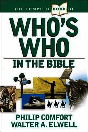 Complete Book Of Who's Who In The Bible, The