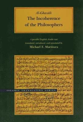 Incoherence of the Philosophers, 2nd Edition