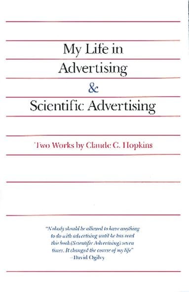 My Life in Advertising and Scientific Advertising