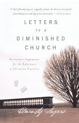 Omslag till boken Letters to a Diminished Church av Dorothy Sayers