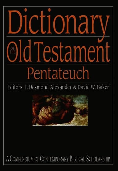 Dictionary of the Old Testament: Pentateuch