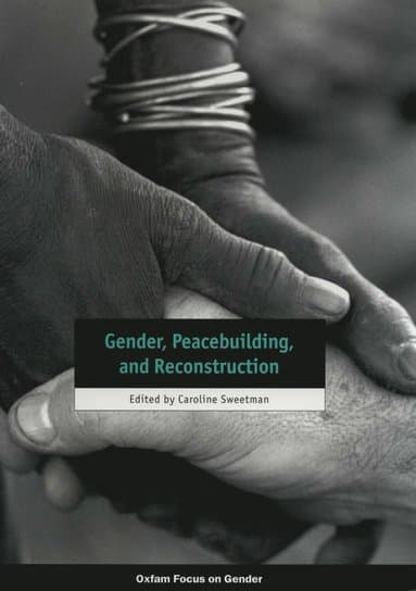 Gender, Peacebuilding, and Reconstruction