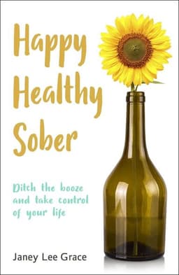 Happy Healthy Sober