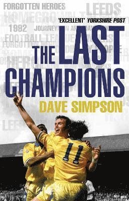Omslag till boken Last Champions av Dave Simpson