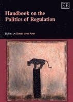 Handbook on the Politics of Regulation