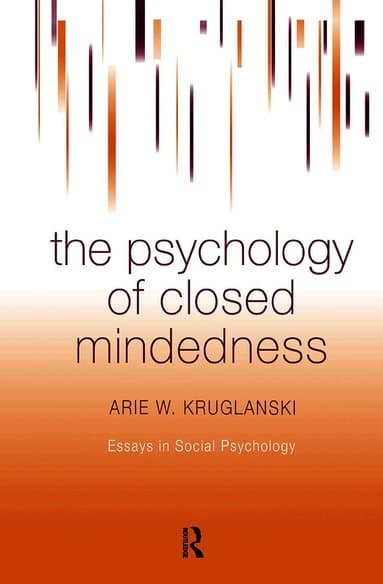 Psychology of Closed Mindedness
