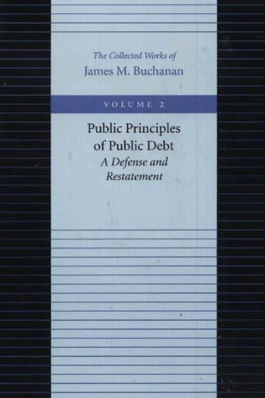 Public Principles of Public Debt -- A Defense & Restatement