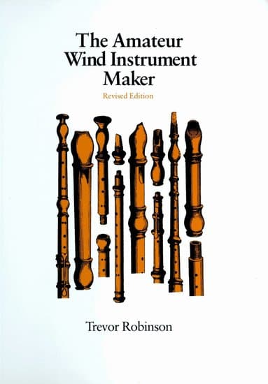 Omslag till boken Amateur Wind Instrument Maker av T. Robinson
