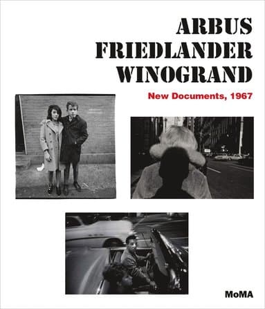 Arbus / Friedlander / Winogrand