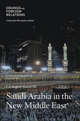 Saudi Arabia in the New Middle East