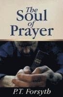 The Soul of Prayer