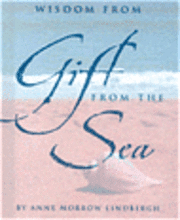 Wisdom from Gift from the Sea [With Silver-Plated Charm]
