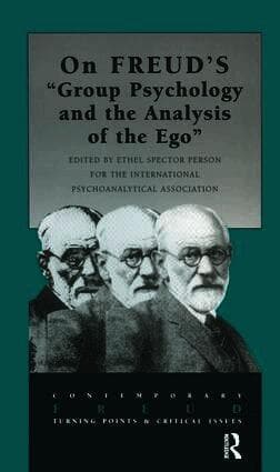 On Freud's "Group Psychology and the Analysis of the Ego"