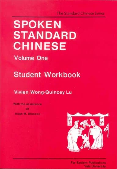Spoken Standard Chinese, Volume One
