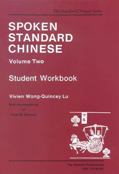 Spoken Standard Chinese, Volume Two