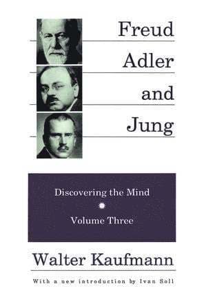 Freud, Alder, and Jung