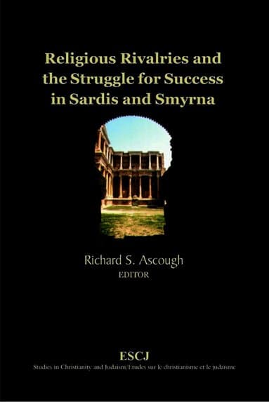 Religious Rivalries and the Struggle for Success in Sardis and Smyrna