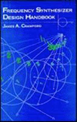 Frequency Synthesizer Design Handbook