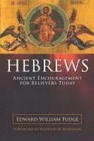 Hebrews: Ancient Encouragement for Believers Today
