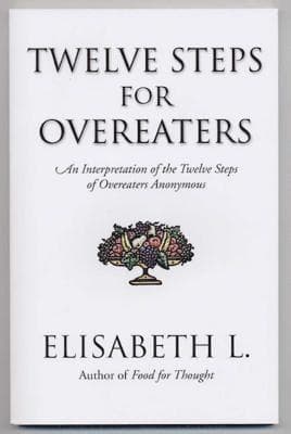 Twelve Steps For Overeaters