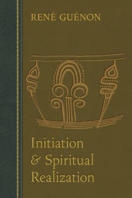 Initiation and Spiritual Realization