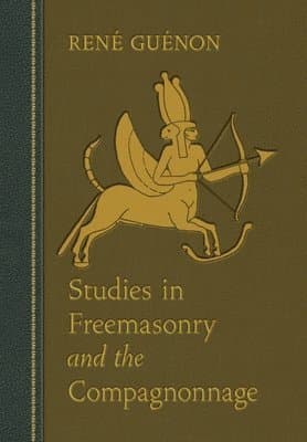 Studies in Freemasonry and the Compagnonnage
