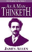 As a Man Thinketh
