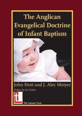 Anglican Evangelical Doctrine of Infant Baptism