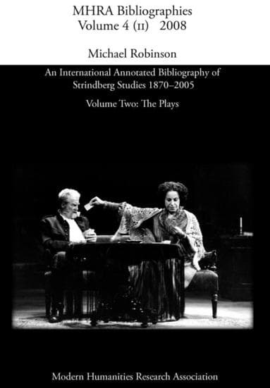 International Annotated Bibliography of Strindberg Studies 1870-2005