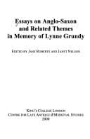 Essays on Anglo-Saxon and Related Themes in Memory of Lynne Grundy