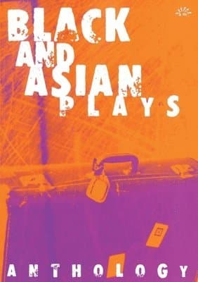 Black and Asian Plays