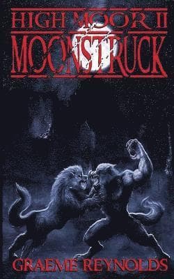 High Moor 2: Moonstruck