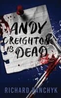 Andy Creighton is Dead