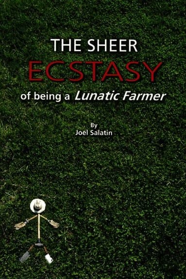 Sheer Ecstasy of Being a Lunatic Farmer