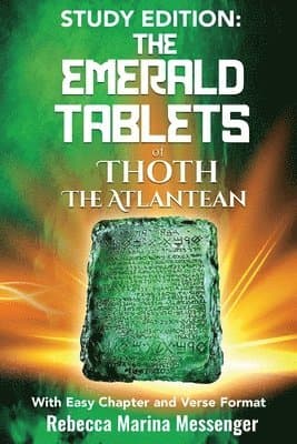 Study Edition The Emerald Tablets of Thoth The Atlantean