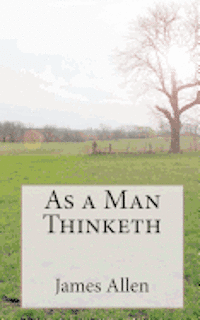 As a Man Thinketh