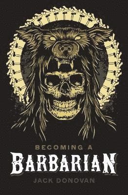 Becoming a Barbarian