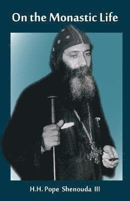 On the Monastic Life