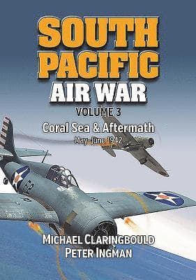 South Pacific Air War Volume 3