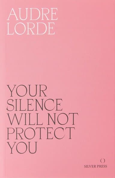Your Silence Will Not Protect You