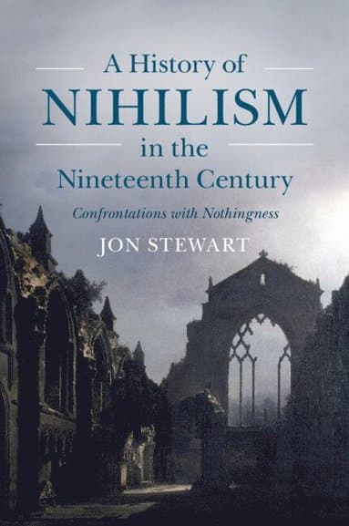 A History of Nihilism in the Nineteenth Century