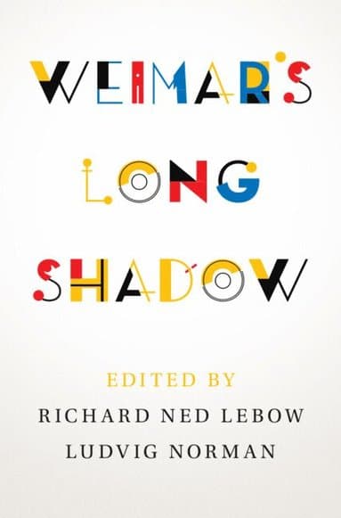 Weimar's Long Shadow