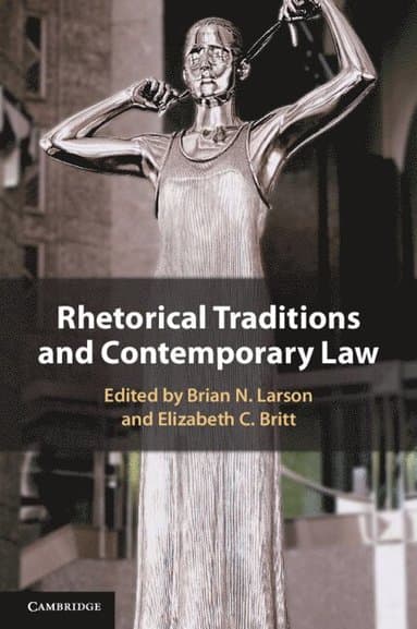 Rhetorical Traditions and Contemporary Law