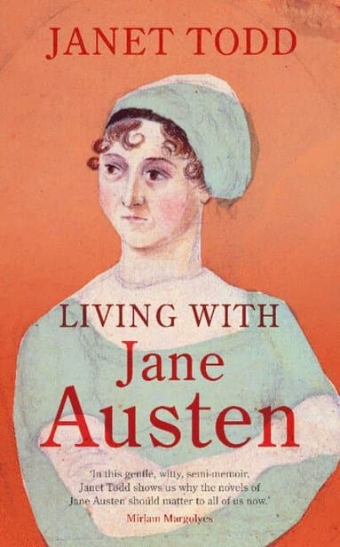 Living with Jane Austen