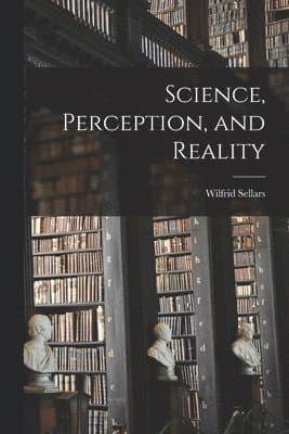 Science, Perception, and Reality
